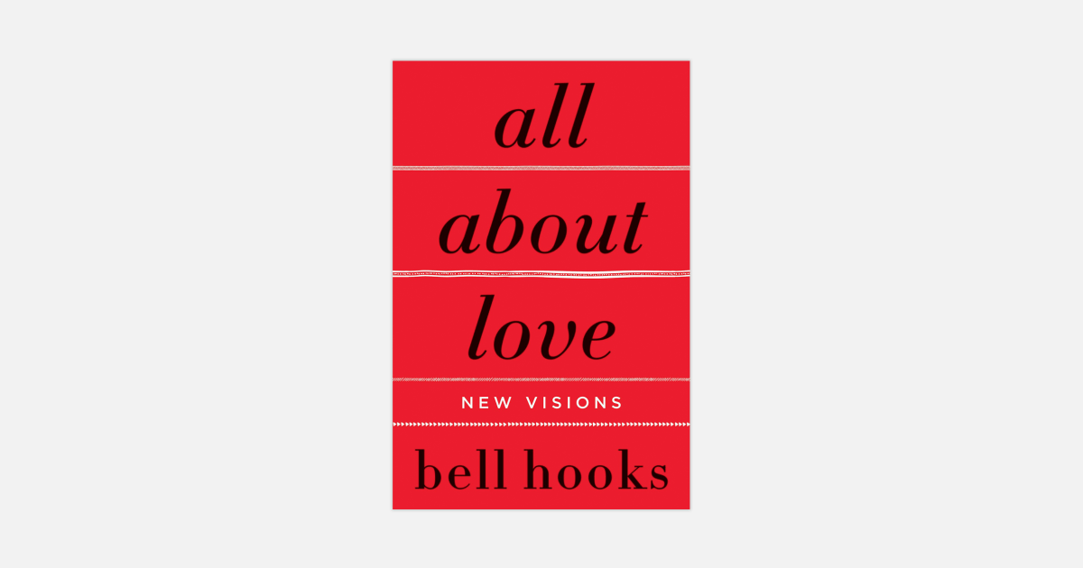 A New Generation Of Readers Embraces Bell Hooks ‘all About Love Urban News Now 